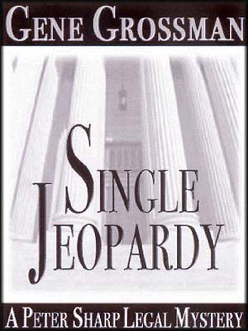 Title details for Single Jeopardy by Gene Grossman - Available